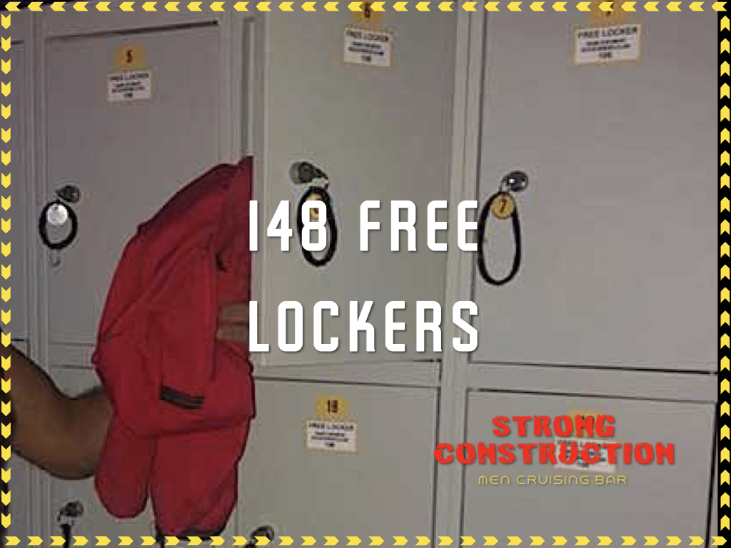 148 Free Lockers at Strong Construction Bar